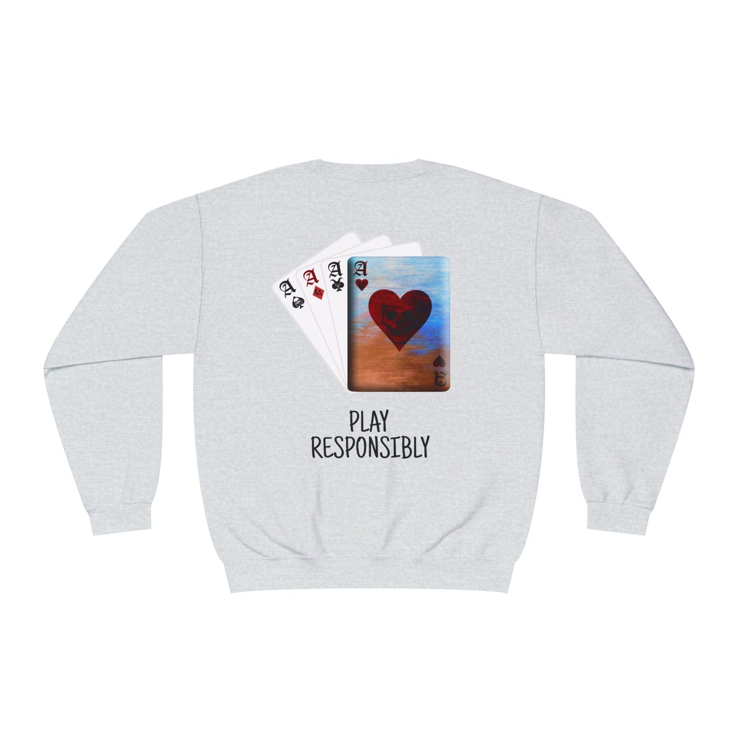 Crewneck Sweatshirt - Play Responsibly